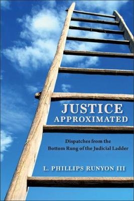 Justice Approximated - L. Phillips Runyon