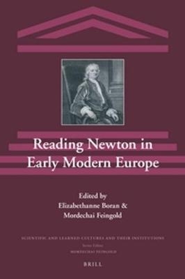 Reading Newton in Early Modern Europe - 