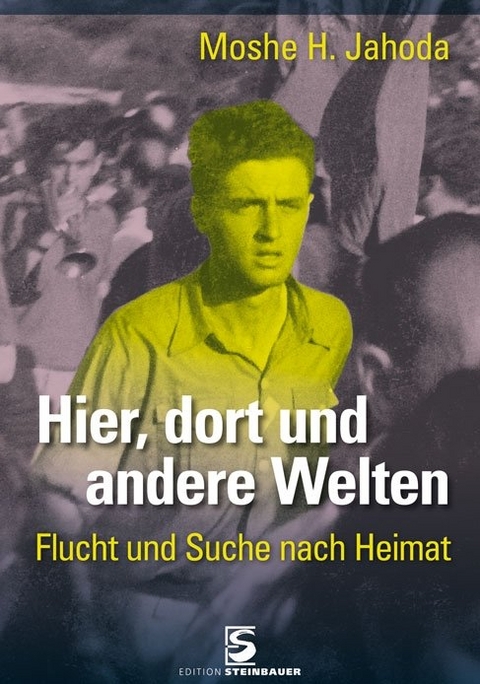 Hier, dort und andere Welten - Moshe H. Jahoda