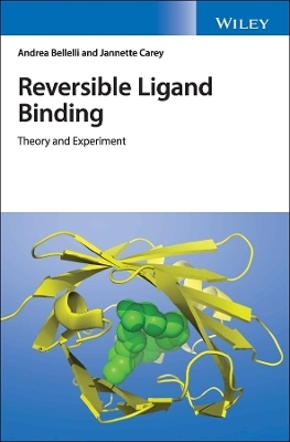 Reversible Ligand Binding - Andrea Bellelli, Jannette Carey