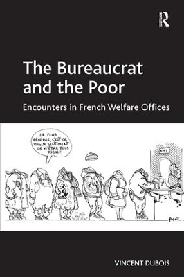The Bureaucrat and the Poor - Vincent Dubois