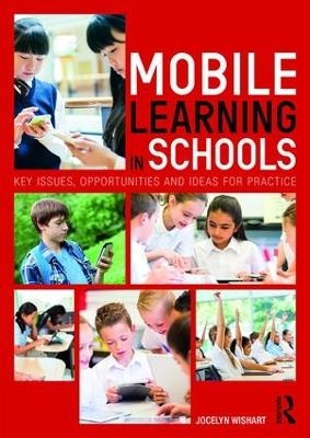 Mobile Learning in Schools - Jocelyn Wishart