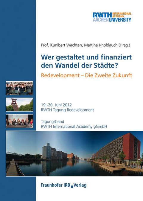 Wer gestaltet und finanziert den Wandel der St&auml;dte?. - 