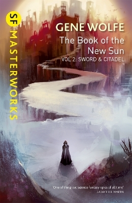 The Book of the New Sun: Volume 2 - Gene Wolfe
