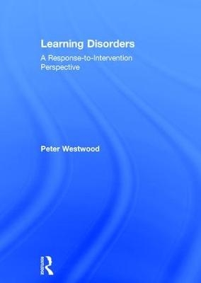Learning Disorders - Peter Westwood