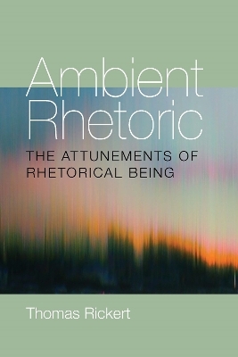 Ambient Rhetoric