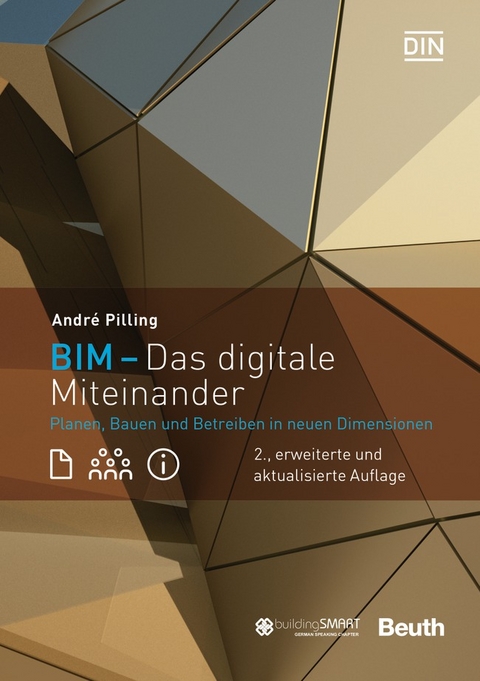 BIM - Das digitale Miteinander - Andr&eacute; Pilling