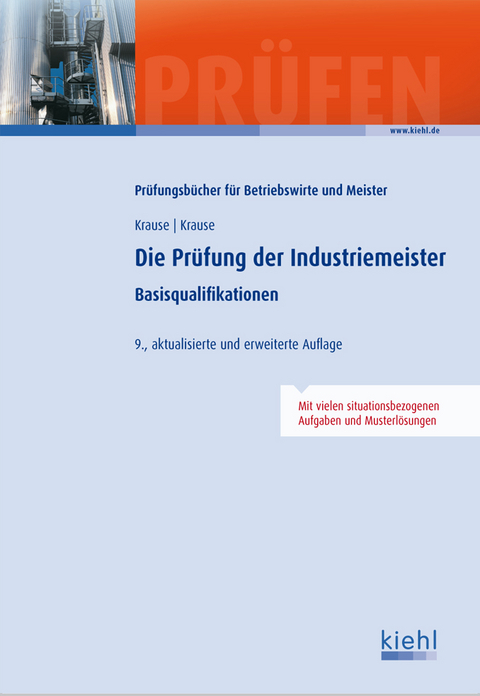Die Pr&uuml;fung der Industriemeister - G&uuml;nter Krause, B&auml;rbel Krause