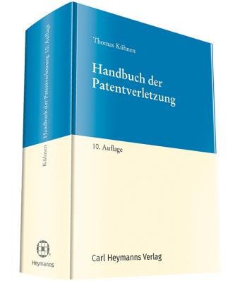 Handbuch der Patentverletzung - Thomas K&uuml;hnen