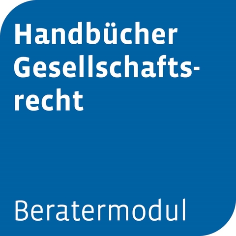 Beratermodul Handb&uuml;cher Gesellschaftsrecht