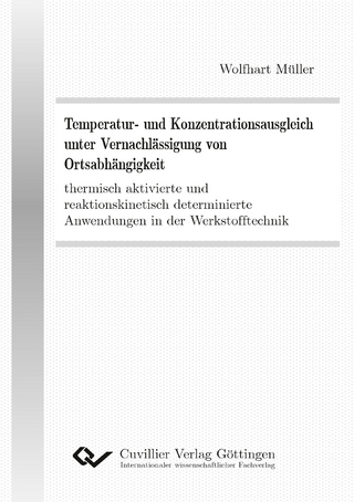 Temperatur- und Konzentrationsausgleich unter Vernachlässigung von Ortsabhängigkeit