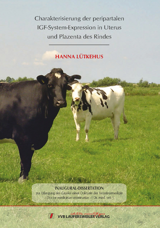 Charakterisierung der peripartalen IGF-System-Expression in Uterus und Plazenta des Rindes