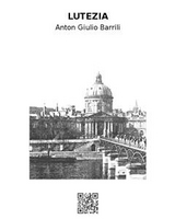 Lutezia - Anton Giulio Barrili