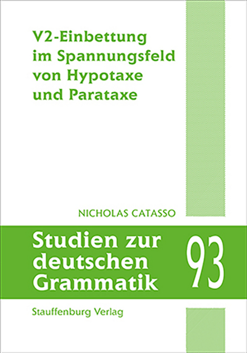 V2-Einbettung im Spannungsfeld von Hypotaxe und Parataxe - Nicholas Catasso
