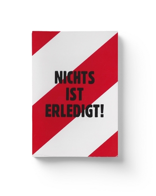 Nichts ist erledigt!