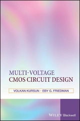 Multi-voltage CMOS Circuit Design - Volkan Kursun, Eby G. Friedman