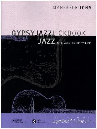 Gypsy Jazz Lickbook, for guitar - Manfred Fuchs