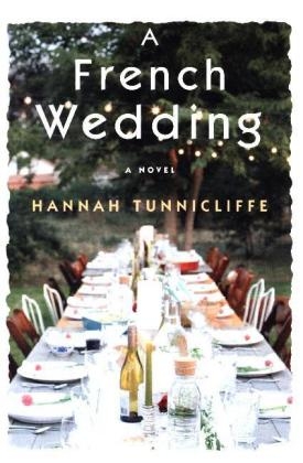 A French Wedding - Hannah Tunnicliffe