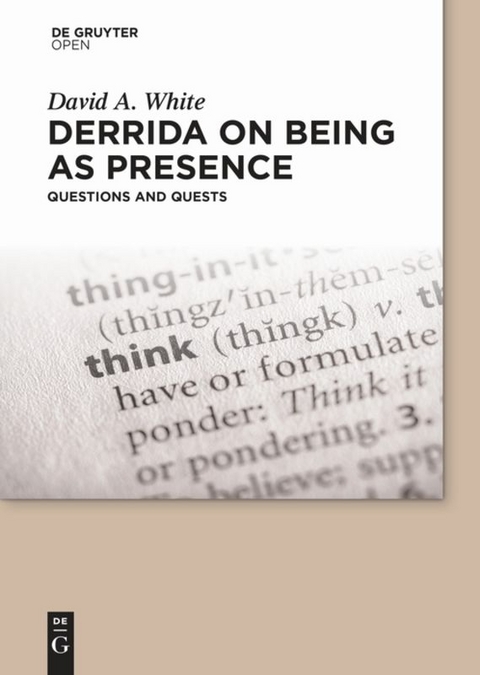 Derrida on Being as Presence - David A. White