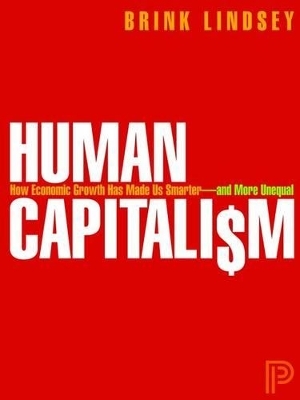 Human Capitalism - Brink Lindsey