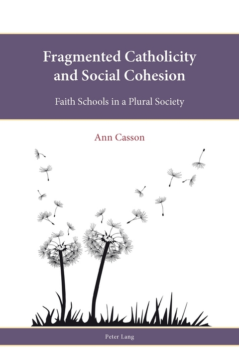 Fragmented Catholicity and Social Cohesion - Ann E. Casson