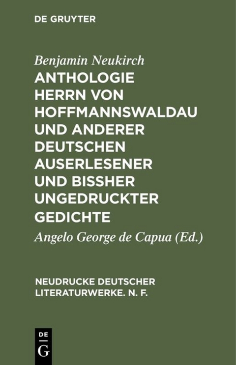 Anthologie Herrn von Hoffmannswaldau und anderer Deutschen auserlesener und bi&szlig;her ungedruckter Gedichte, Theil 3 - Benjamin Neukirch
