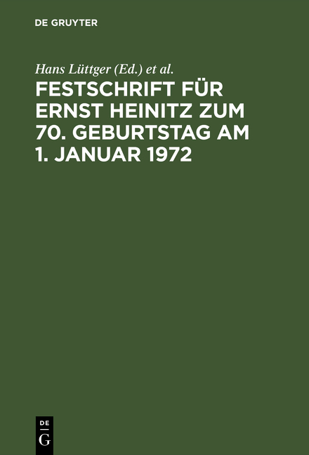 Festschrift f&uuml;r Ernst Heinitz zum 70. Geburtstag am 1. Januar 1972 - 