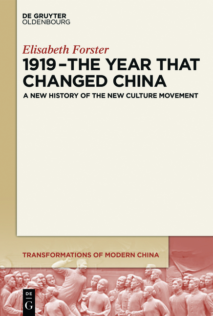 1919 – The Year That Changed China - Elisabeth Forster