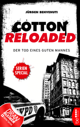 Cotton Reloaded: Der Tod eines guten Mannes - J&uuml;rgen Benvenuti