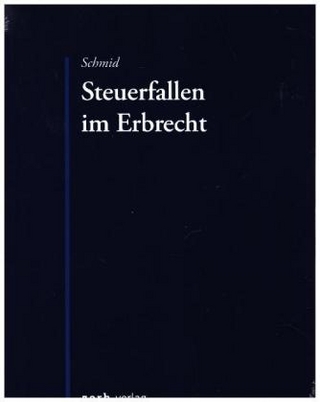 Steuerfallen im Erbrecht