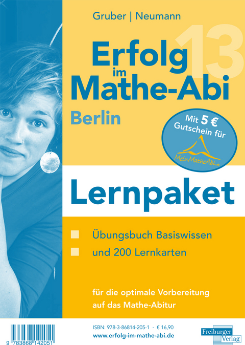 Erfolg im Mathe-Abi 2013 Berlin Lernpaket - Helmut Gruber, Robert Neumann