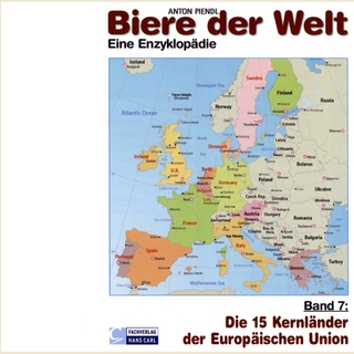 Biere der Welt. Eine Enzyklopädie