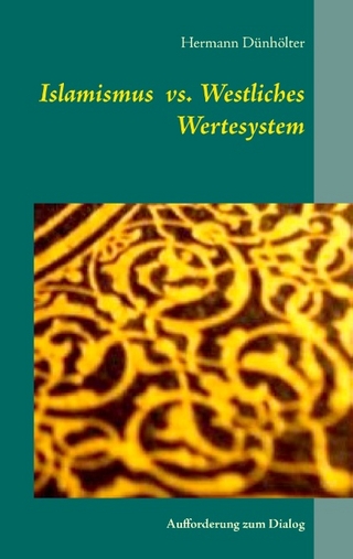 Islamismus vs. Westliches Wertesystem