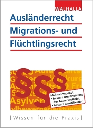 Ausländerrecht, Migrations- und Flüchtlingsrecht