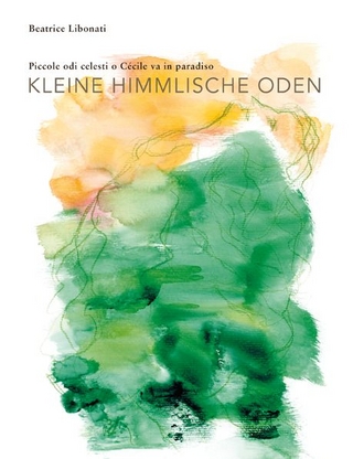 kleine himmlische oden oder cécile geht ins paradies