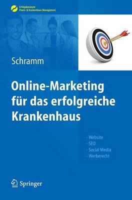 Online-Marketing f&uuml;r das erfolgreiche Krankenhaus - 
