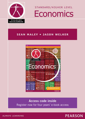 Pearson Baccalaureate Economics ebook only edition for the IB Diploma - Jason Welker, Sean Maley