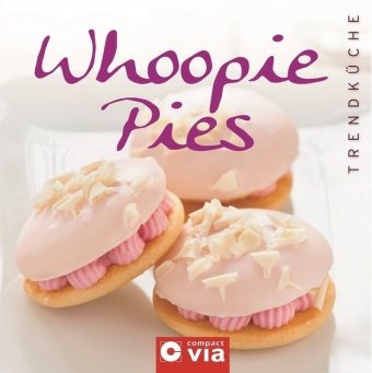 Whoopie Pies (Trendk&uuml;che)