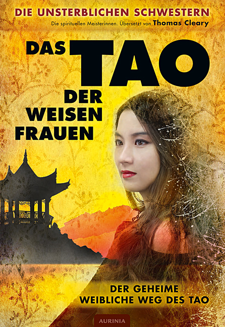 Das Tao der weisen Frauen - Thomas Cleary,  Unsterbliche Schwestern