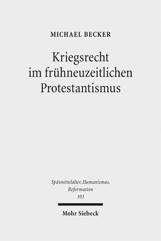 Kriegsrecht im frühneuzeitlichen Protestantismus