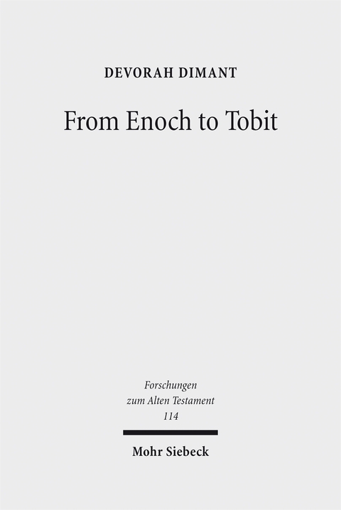 From Enoch to Tobit - Devorah Dimant