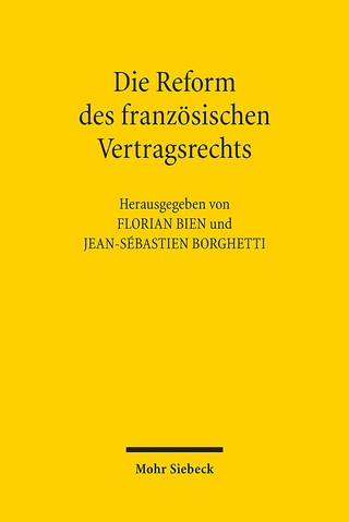 Die Reform des französischen Vertragsrechts