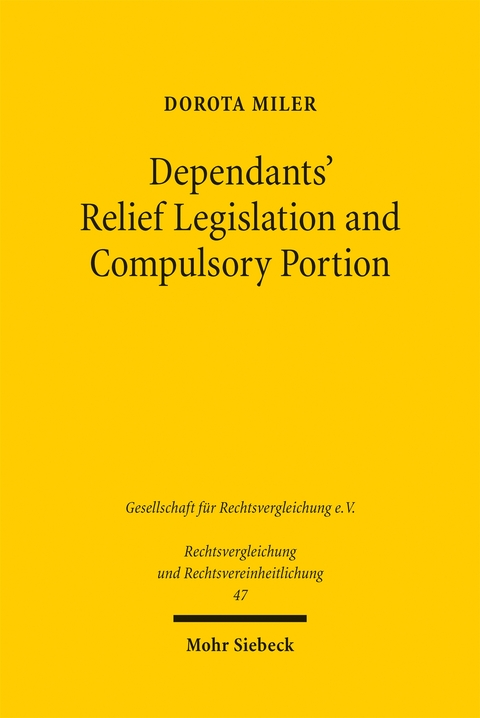 Dependants' Relief Legislation and Compulsory Portion - Dorota Miler