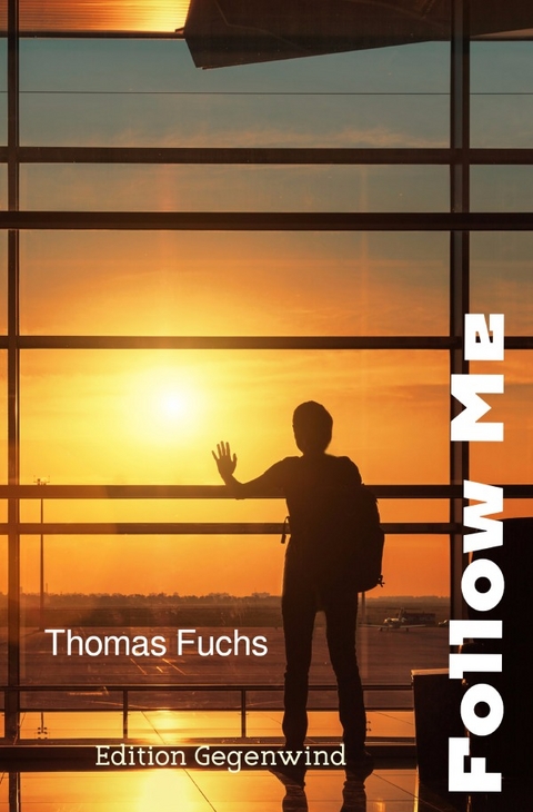 Follow Me - Thomas Fuchs