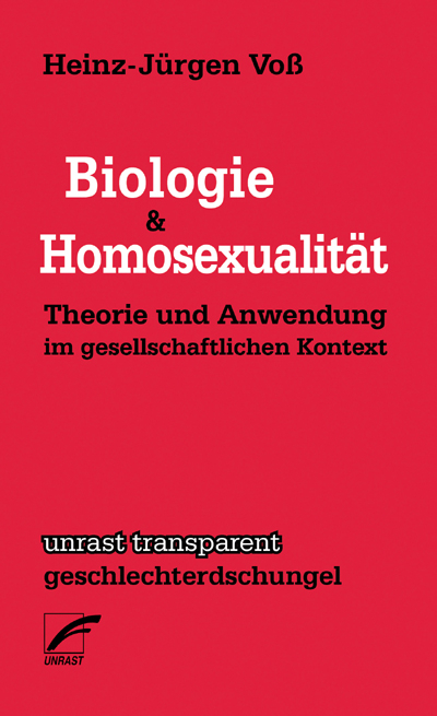 Biologie & Homosexualit&auml;t - Heinz-J&uuml;rgen Vo&szlig;