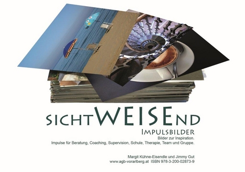 sichtWEISEnd - Jimmy Gut, Margit K&uuml;hne-Eisendle