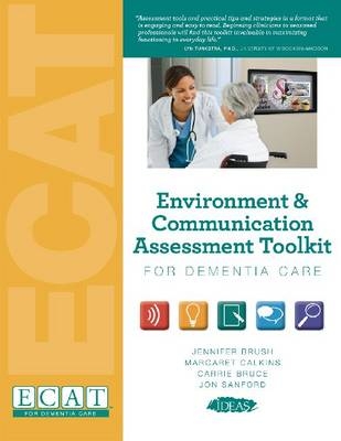 Environment & Communication Assessment Toolkit for Dementia Care (ECAT)