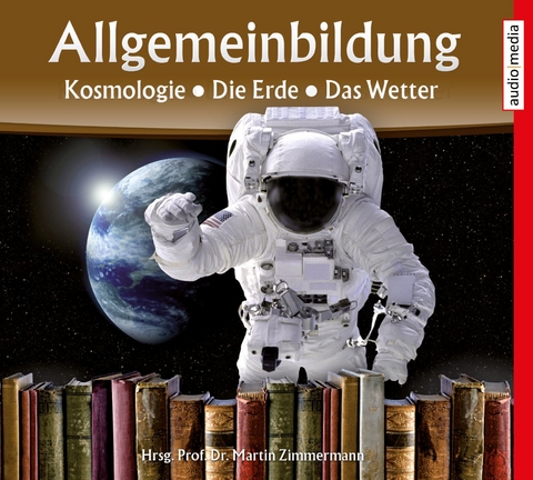 Allgemeinbildung &ndash; Kosmologie &bull; Die Erde &bull; Das Wetter - 