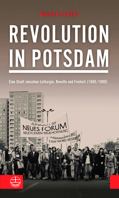 Revolution in Potsdam - Rainer Eckert
