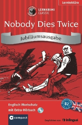 Nobody Dies Twice. Compact Lernkrimi